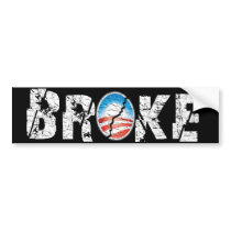 Anti Barack Obama - Broke Bumper Sticker