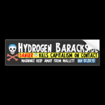 Anti Barack Obama - Hydrogen Barackside bumper stickers