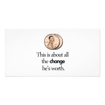 ANTI BARACK OBAMA PHOTO CARD by unclejustudios