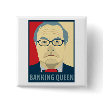 Anti-Barney Frank Banking Queen buttons