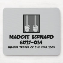 Anti Bernard Madoff jail Mouse Mats