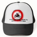 anti bike, No motorcycles unless I've gotten to... hats by dazwild anti bike, No motorcycles unless I've gotten to... hats