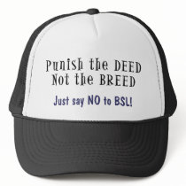 Anti-BSL Punish the Deed, Not the Breed Hat by BullyForUs Anti-BSL Punish the Deed, Not the Breed Hat