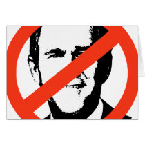 ANTI-BUSH - ANTI-George W Bush cards by ElectionGear ANTI-BUSH - ANTI-George W Bush cards