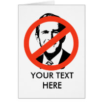 ANTI-BUSH - ANTI-George W Bush Cards