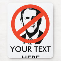 ANTI-BUSH - ANTI-George W Bush Mouse Mats