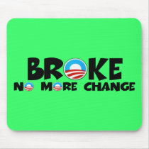 Anti change,anti Obama Mouse Mats