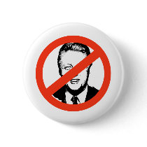 ANTI-CLINTON: ANTI-Bill Clinton Pins
