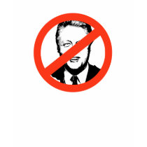 ANTI-CLINTON: ANTI-Bill Clinton t-shirts by ElectionGear ANTI-CLINTON: ANTI-Bill Clinton t-shirts