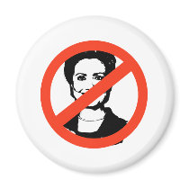 ANTI-CLINTON / ANTI-Hillary Clinton Refrigerator Magnet