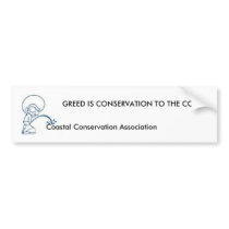ANTI- Coastal Conservation Association... bumper stickers by rivercrab ANTI- Coastal Conservation Association... bumper stickers