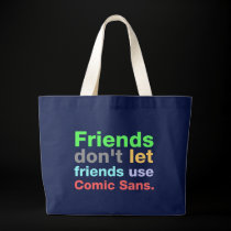 Anti-Comic Sans Font bags