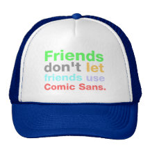 Anti-Comic Sans Font Hats