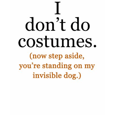 Anti-Costume Halloween T-shirt by halloweentreats