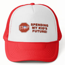 anti Democrat "Stop Spending Kid's Future" Hat