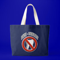 Anti Dentite bags