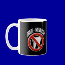 Anti Dentite Coffee Mug