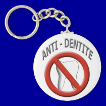 Anti Dentite keychains