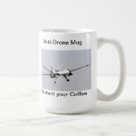 Anti-Drone Mug mugs