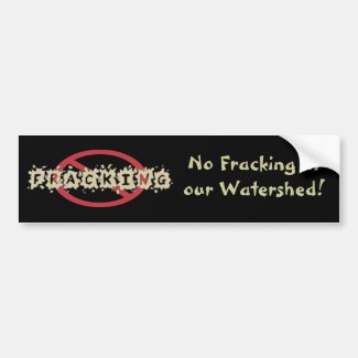 Anti Fracking Bumpersticker
