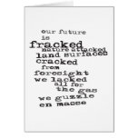 Anti-Fracking Greeting Cards