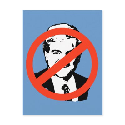 ANTI-GINGRICH: ANTI-Newt Gingrich Post Card by ElectionGear