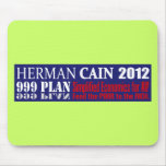 Anti Herman Cain 2012 President 999 PLAN Design Mouse Pads