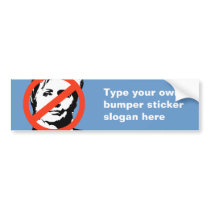 ANTI-HILLARY: ANTI-Hillary Clinton Bumper Sticker