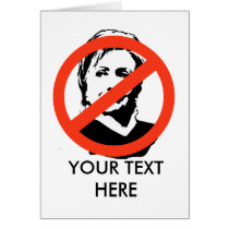ANTI-HILLARY: ANTI-Hillary Clinton Card