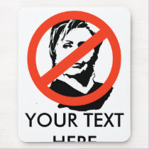 ANTI-HILLARY: ANTI-Hillary Clinton Mouse Mat