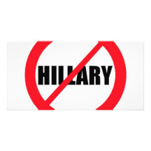 Anti-Hillary Clinton Photo Greeting Card
