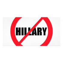 Anti-Hillary Clinton Photo Greeting Card