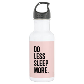 Anti Inspirational Funny Quotes Do Less Pink 18oz Water Bottle Anti Inspirational Funny Quotes Do Less Pink 18oz Water Bottle