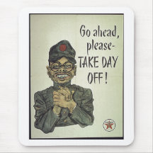 Anti Japanese Propaganda Take Day Off Mouse Pads