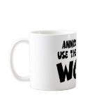 Anti liberal work mugs