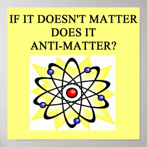 antimatter joke poster Zazzle