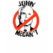 Anti-McCain John McCan't t-shirts by antimccain Anti-McCain John McCan't t-shirts