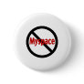 Anti Myspace Pinback Button