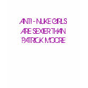 ANTI - NUKE GIRLS t-shirts by OrganicCotton ANTI - NUKE GIRLS t-shirts
