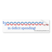 Anti-Obama "1 trillion in deficit spending" bumper stickers