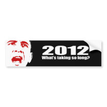 Anti-Obama - 2012 what's taking so long Bumper Sticker