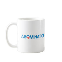 Anti-Obama - Abomination Mugs