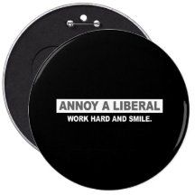 ANTI-OBAMA- ANNOY A LIBERAL. WORK HARD AND SMILE PINS