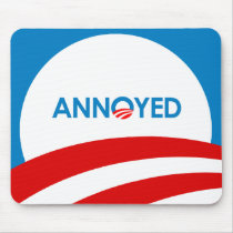 Anti-Obama - Annoyed Mousepads