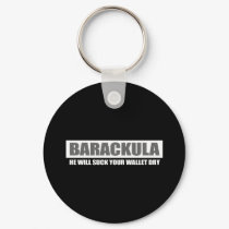Anti-Obama - barackula - he will suck your wallet keychains by antiobama Anti-Obama - barackula - he will suck your wallet keychains