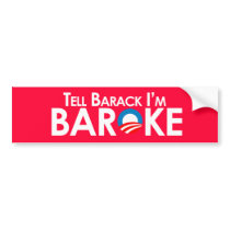Anti-Obama - Baroke Bumpersticker Bumper Sticker
