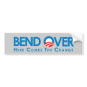 Anti-Obama - Bend Over for change bumper stickers by antiobama Anti-Obama - Bend Over for change bumper stickers