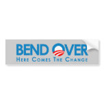 Anti-Obama - Bend Over for change