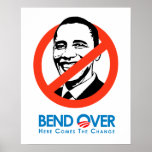 Anti-Obama - Bend Over for change posters