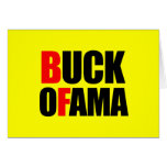 Anti-Obama - BUCK OFAMA cards